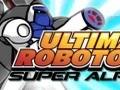 Ultimate Robotoru Super Alpha, da igrajo na spletu